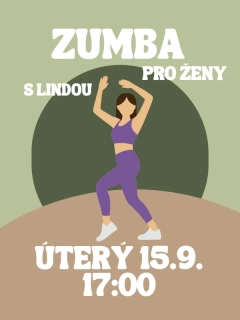ZUMBA s Lindou ÚT 15.9. 17:00